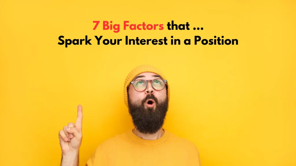 What fuels your interest in a job opportunity