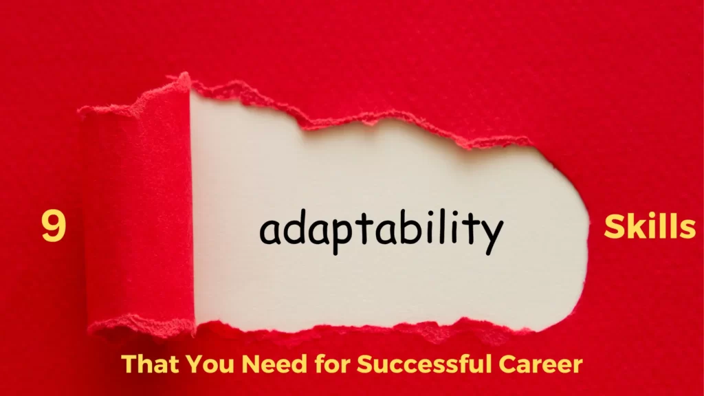 Top Adaptability Skills for Surviving the Modern Workplace