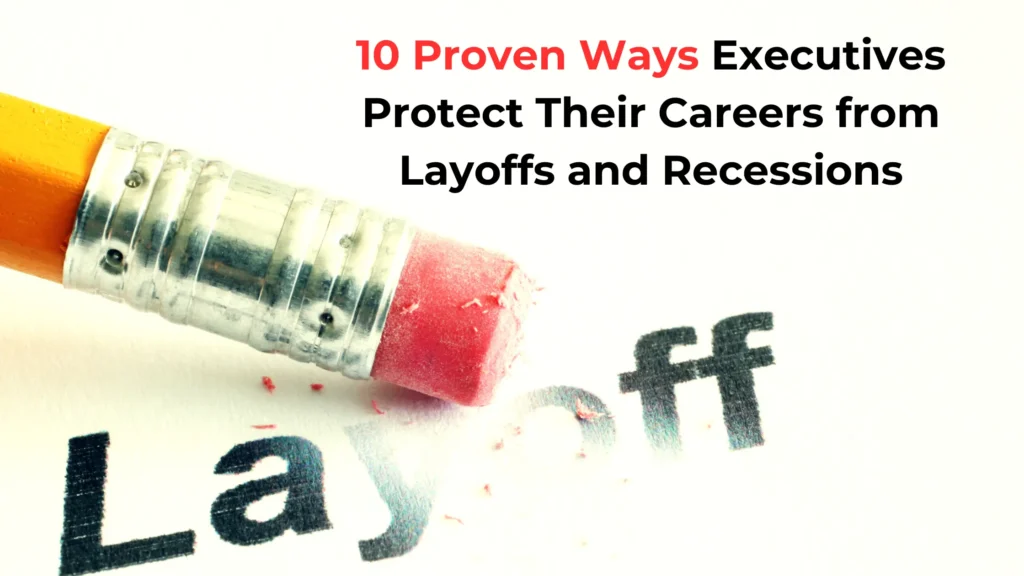 10 Ways to Make Yourself Layoff Proof